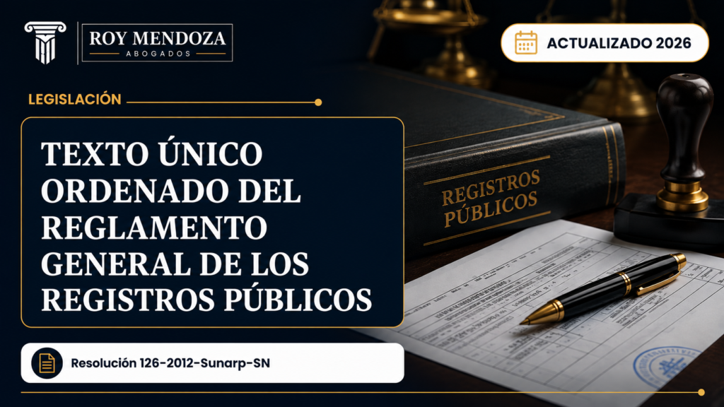 Aprueban Texto Único Ordenado del Reglamento General de los Registros Públicos (Resolución N.º 126-2012-SUNARP-SN)